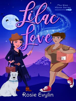 cover image of Lilac Love--A Small-Town Witch Romance